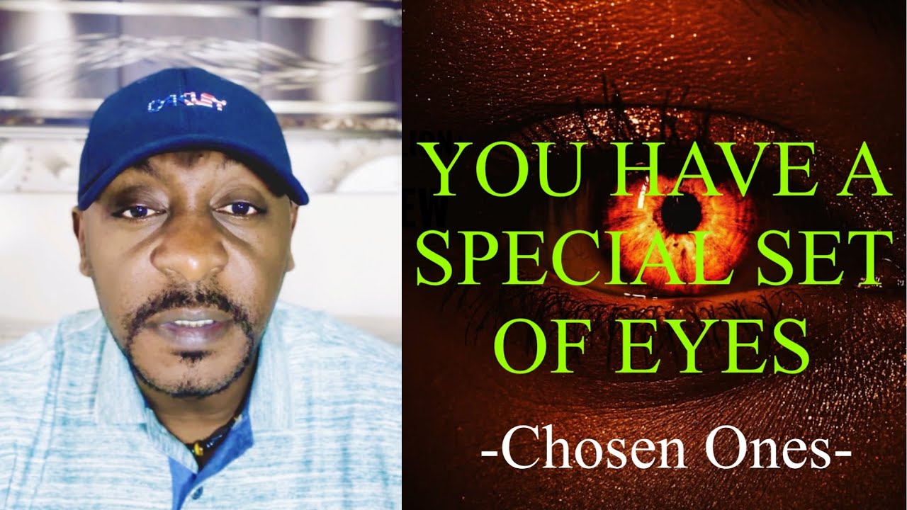 YOU HAVE A SPECIAL (EXTRA) SET OF EYES‼️#chosenones#video