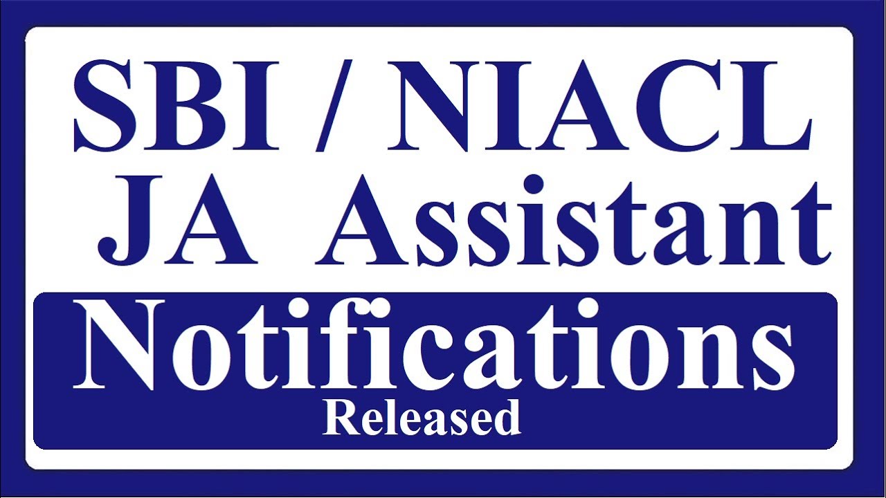 SBI JA and NIACL Assistant Bumper Vacancies!