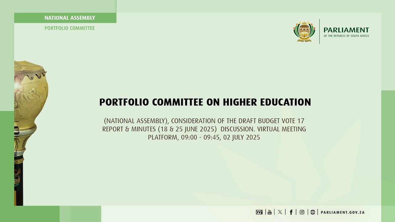 Portfolio Committee on Higher Education, 2 July 2025