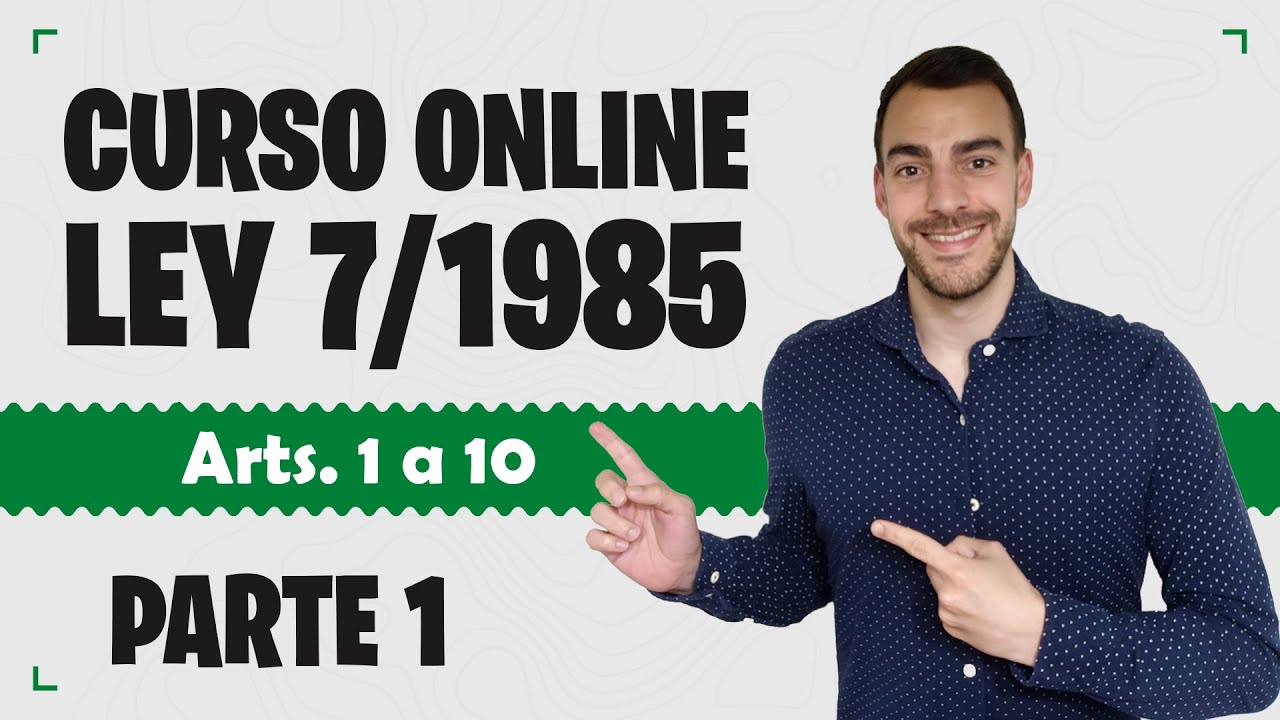 Parte 1 - CURSO ONLINE LBRL - Arts. 1 a 10