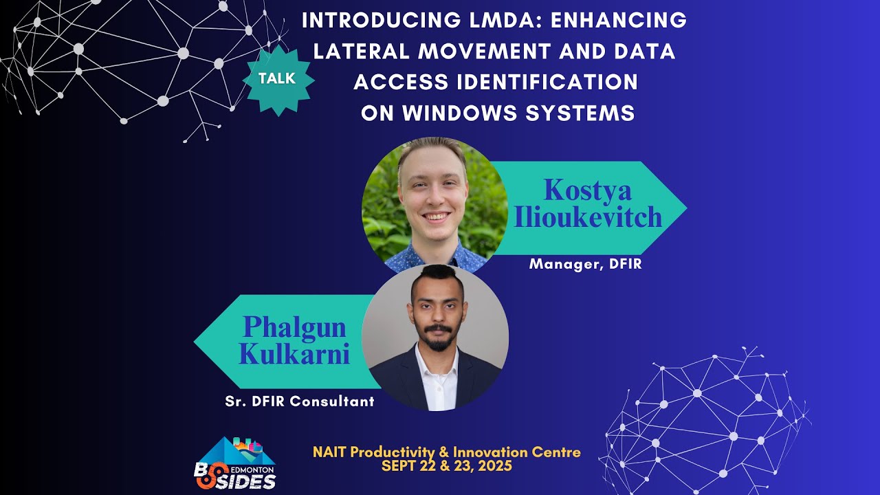 Introducing LMDA: Enhancing Lateral movement and Data... by Kostya Ilioukevitch, Phalgun Kulkarni