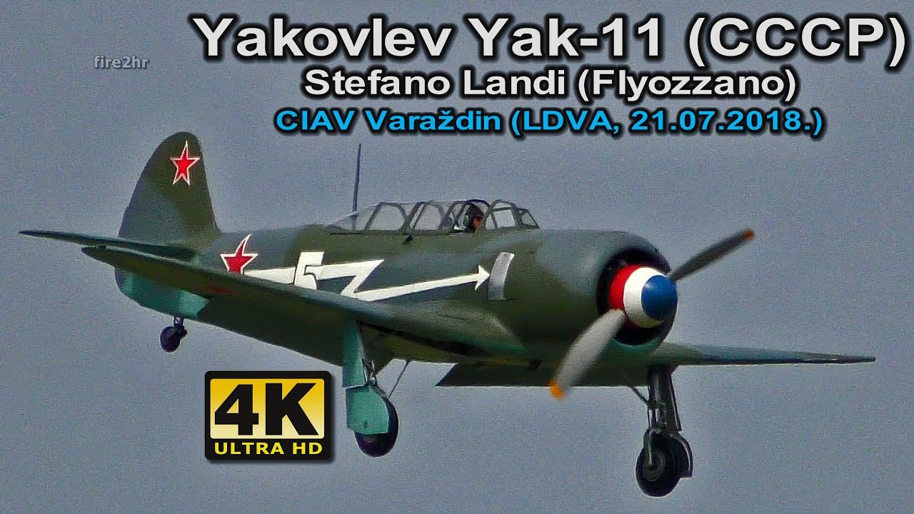 [4K] Yakovlev Yak-11 (CCCP) (Stefano Landi, Flyozzano) (CIAV Varaždin 21.07.2018.)