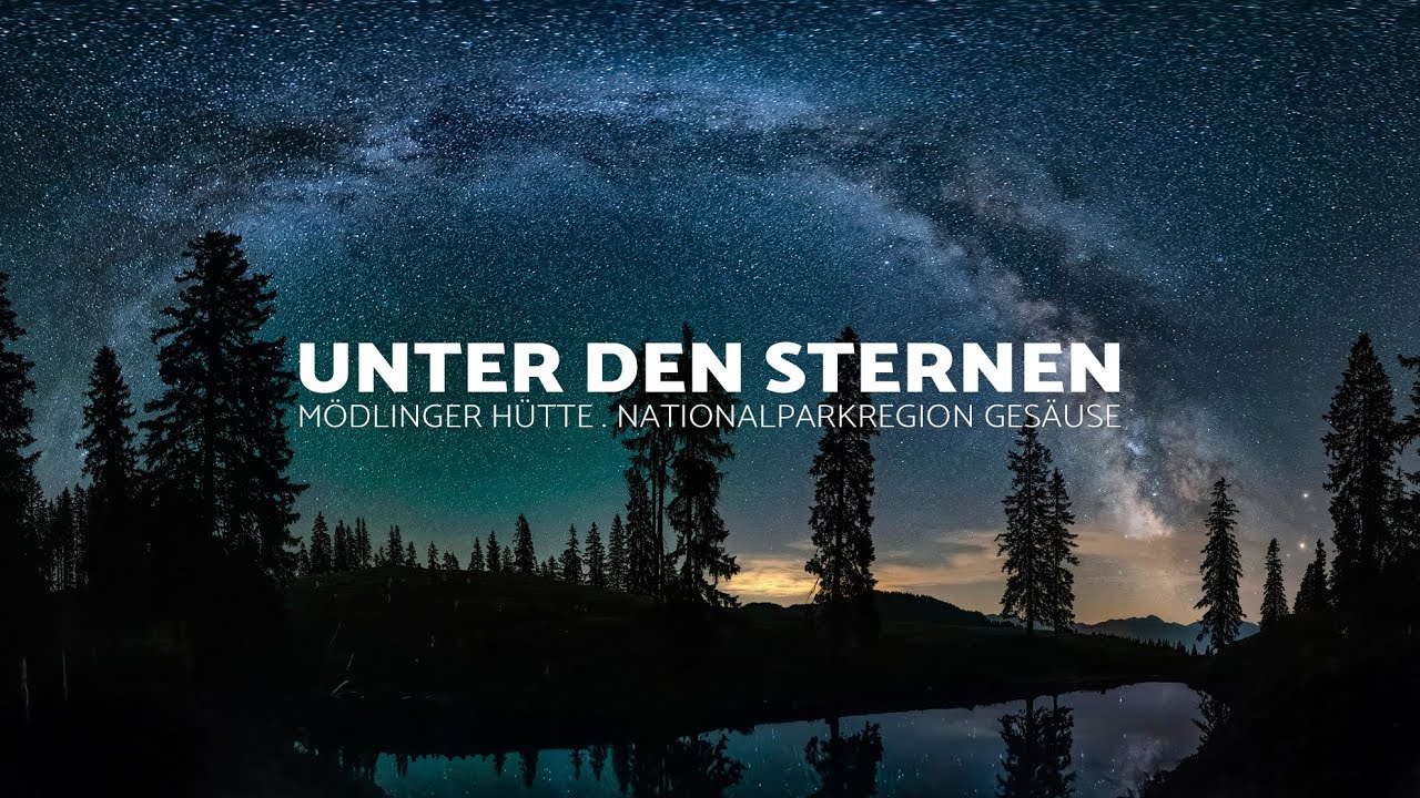 UNTER DEN STERNEN - Nationalparkregion Ges&auml;use - 4K