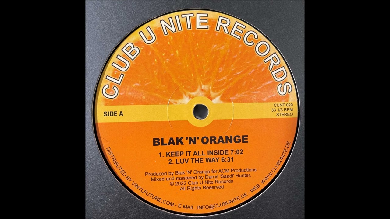 Blak 'N' Orange - Keep All Inside