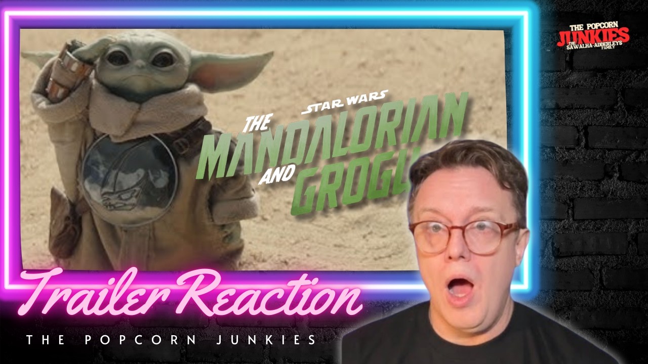 The Mandalorian & Grogu (Official Trailer) The Popcorn Junkies Reaction