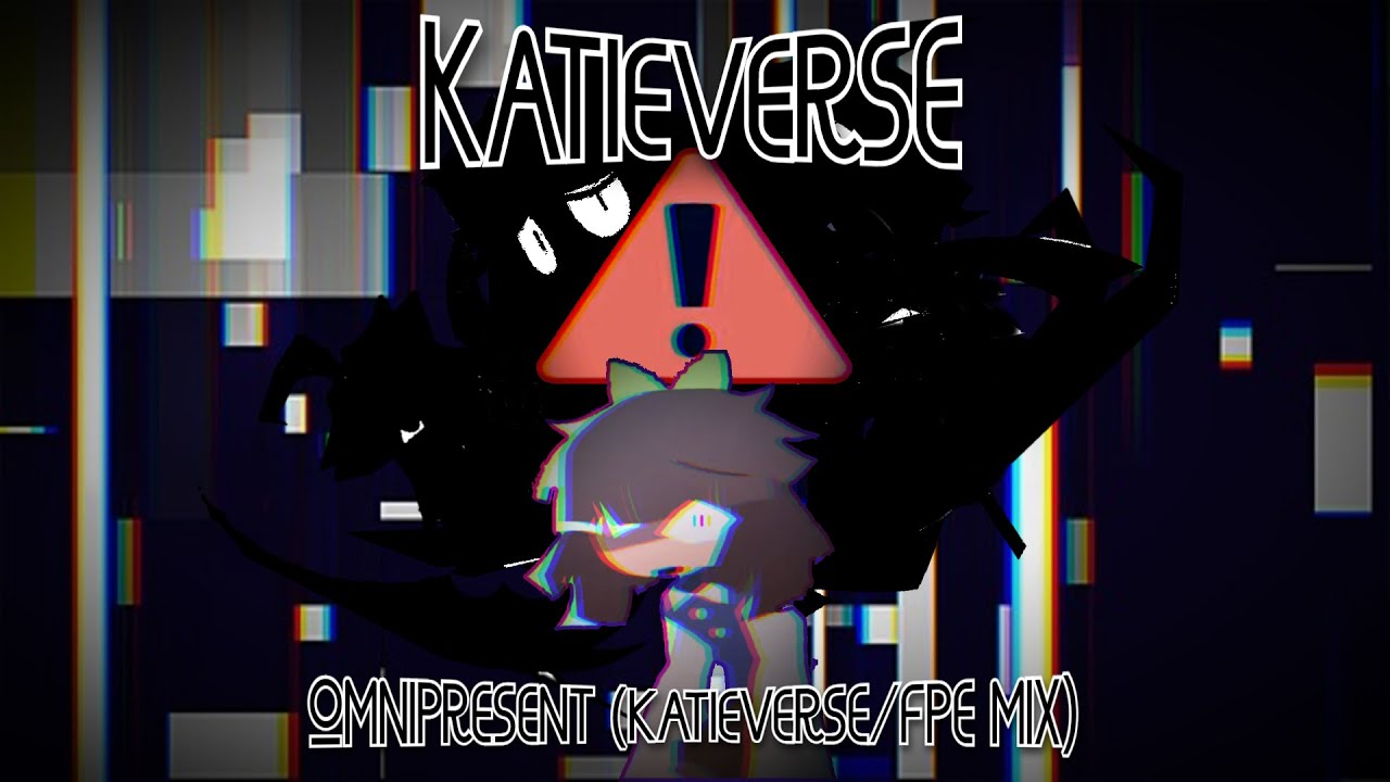 Katieverse (Omnipresent Noichi Mix V2 Katieverse/FPE Mix) (+Chromatics)
