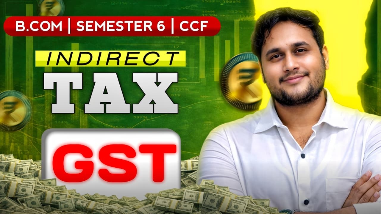 GST DAY 1 | SEMESTER 6 CCF | INDIRECT TAX | DEMO CLASS | UNIVERSITY OF CALCUTTA