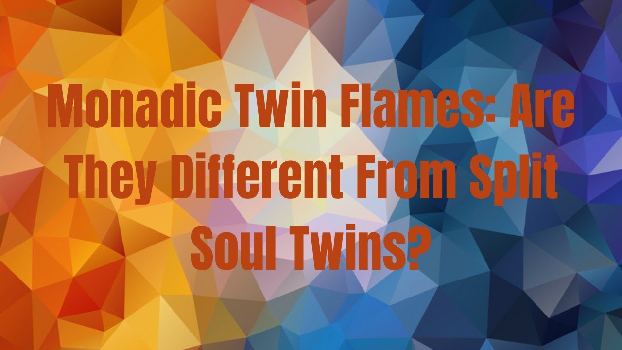 Monadic Twin Flames: Are They Different From Split Soul Twins?❤️‍🔥🔥❤️dm to df💌