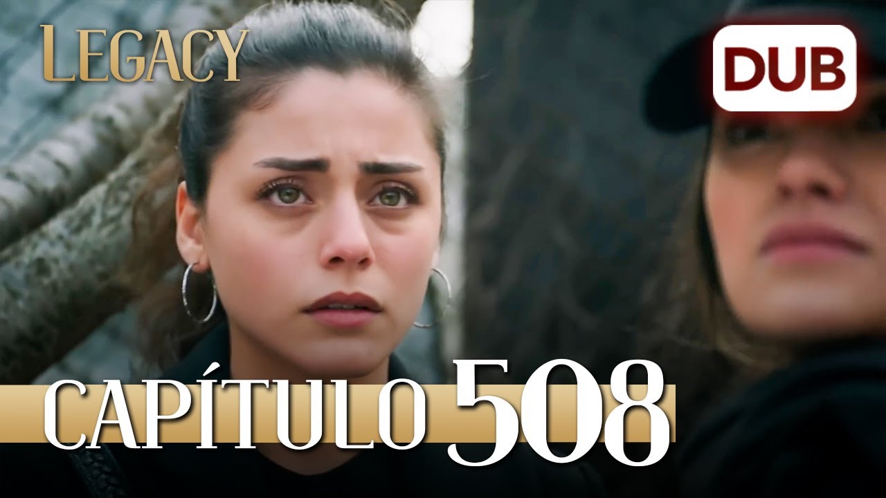 Legacy Capítulo 508 | Doblado al Español (Temporada 2)