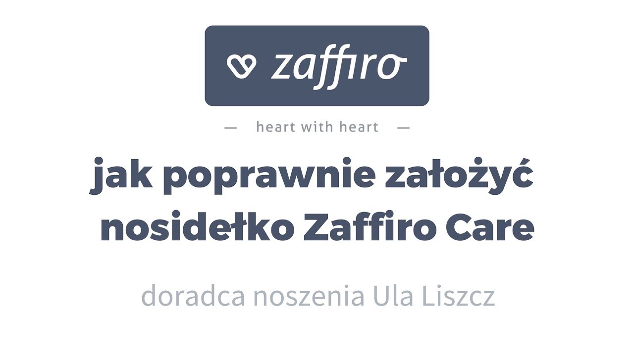 Jak poprawnie założyć nosidełko Zaffiro Care