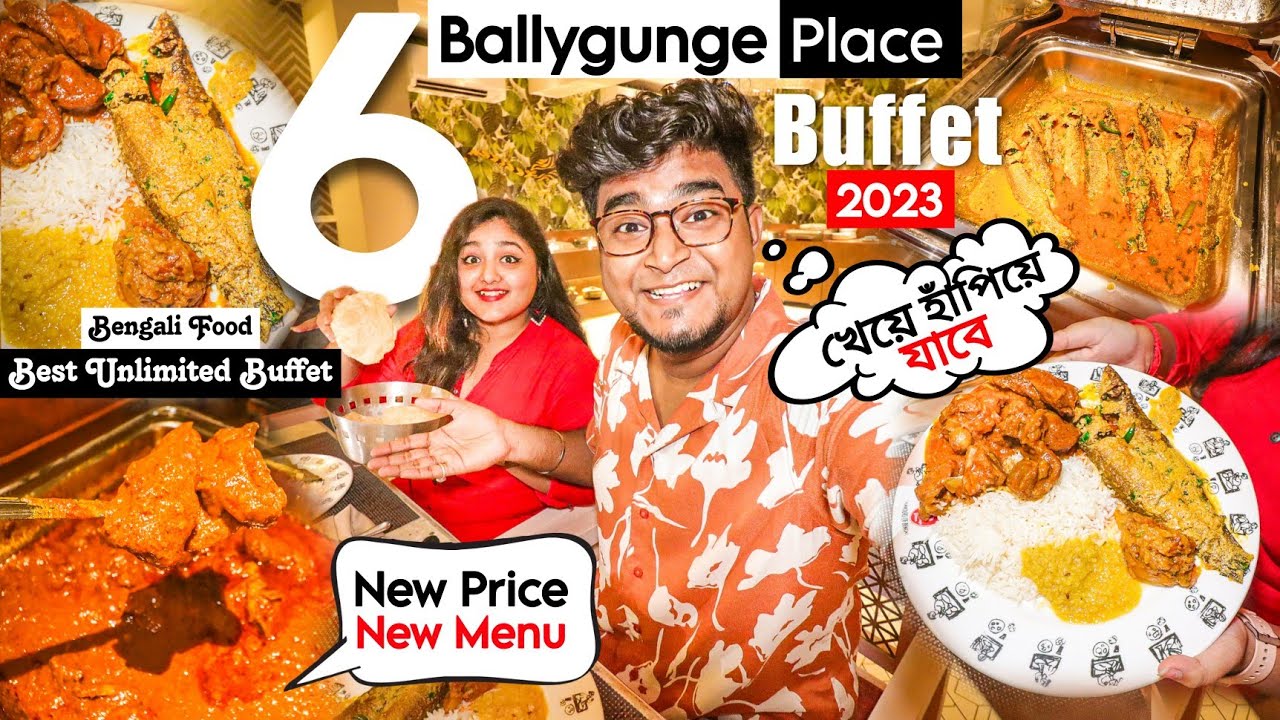 6 Ballygunge Place Buffet 2023 🔥 Best Unlimited Buffet In Kolkata | Authentic Bengali Food Buffet