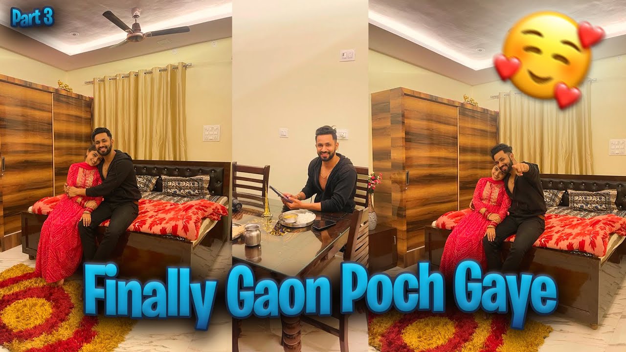 FINALY HUM PAHUCH GAYE GAON | PART 3 | UP TRIP | VJ PAWAN SINGH