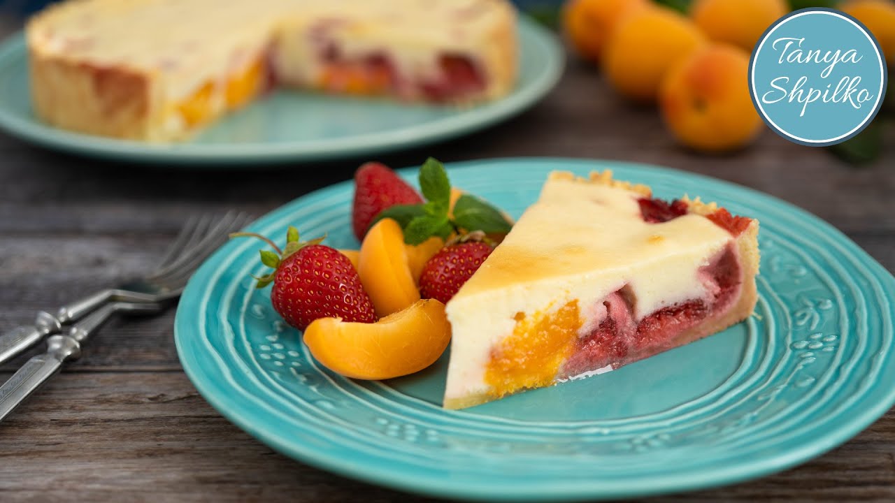 Абрикосовый Пирог с Творожно-Сметанной Заливкой | Apricot & Strawberry Pie | Tanya Shpilko