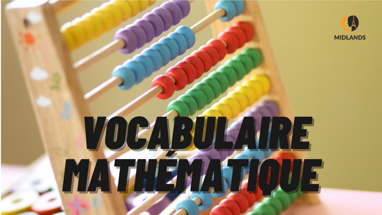 Vocabulaire mathématique en français
