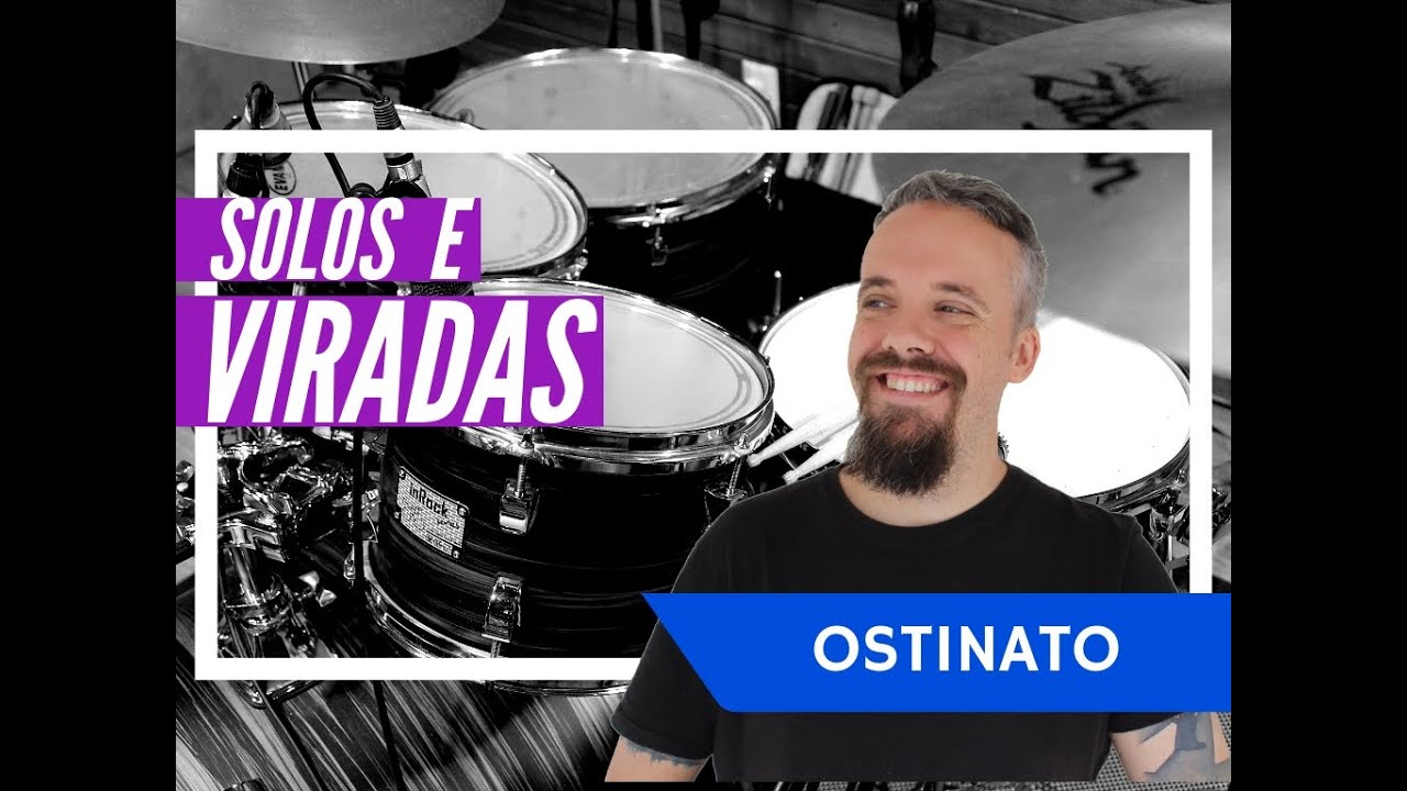 SOLOS E VIRADAS + OSTINATO
