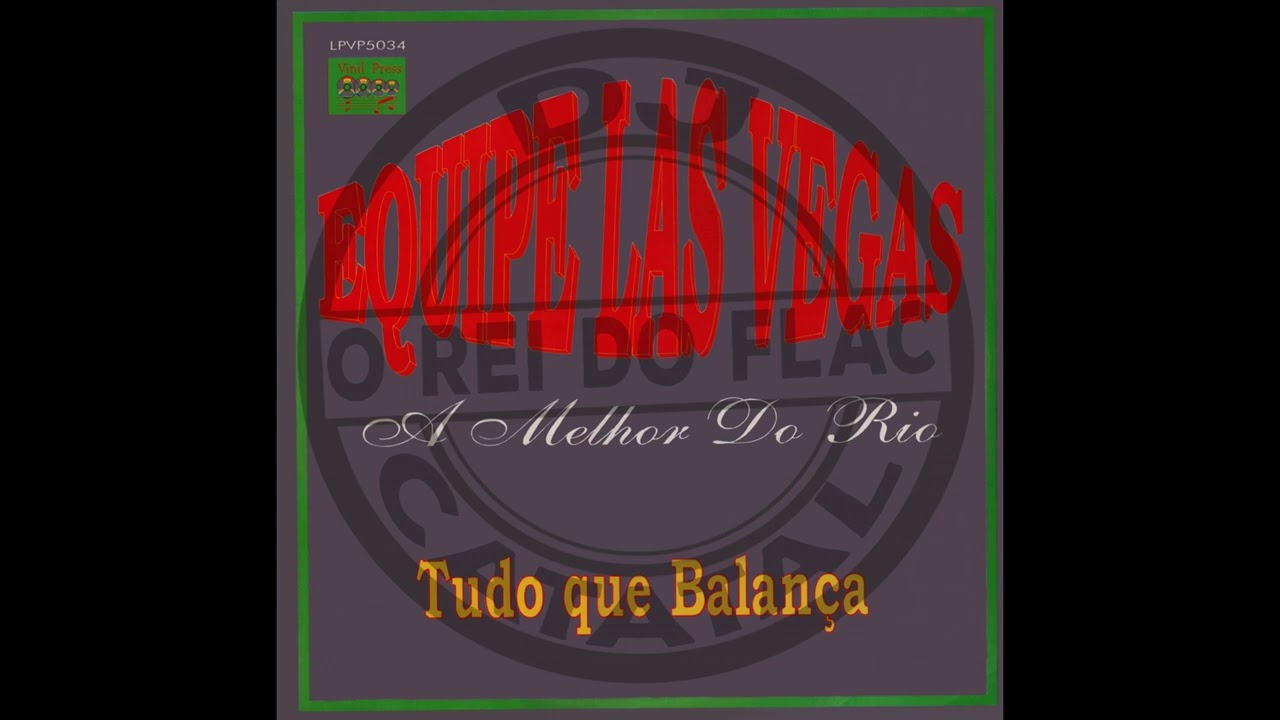 1995 LP Equipe Las Vegas A Melhor do Rio Tudo Que Balan&ccedil;a    ⬇Download na Descri&ccedil;&atilde;o⬇