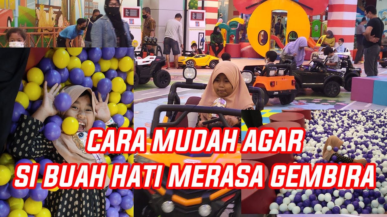 CARA MUDAH MEMBUAT ANAK SENANG DAN GEMBIRA BAWA AJA KE SINI..