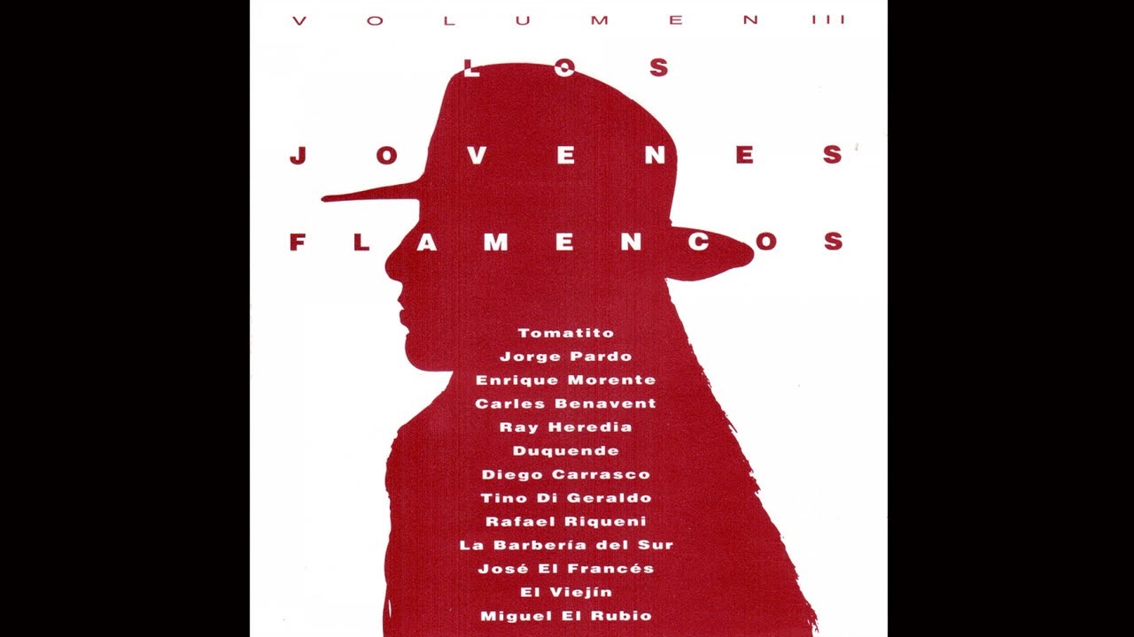 Varios Artistas - Los Jóvenes Flamencos Vol. III (Audio Oficial)