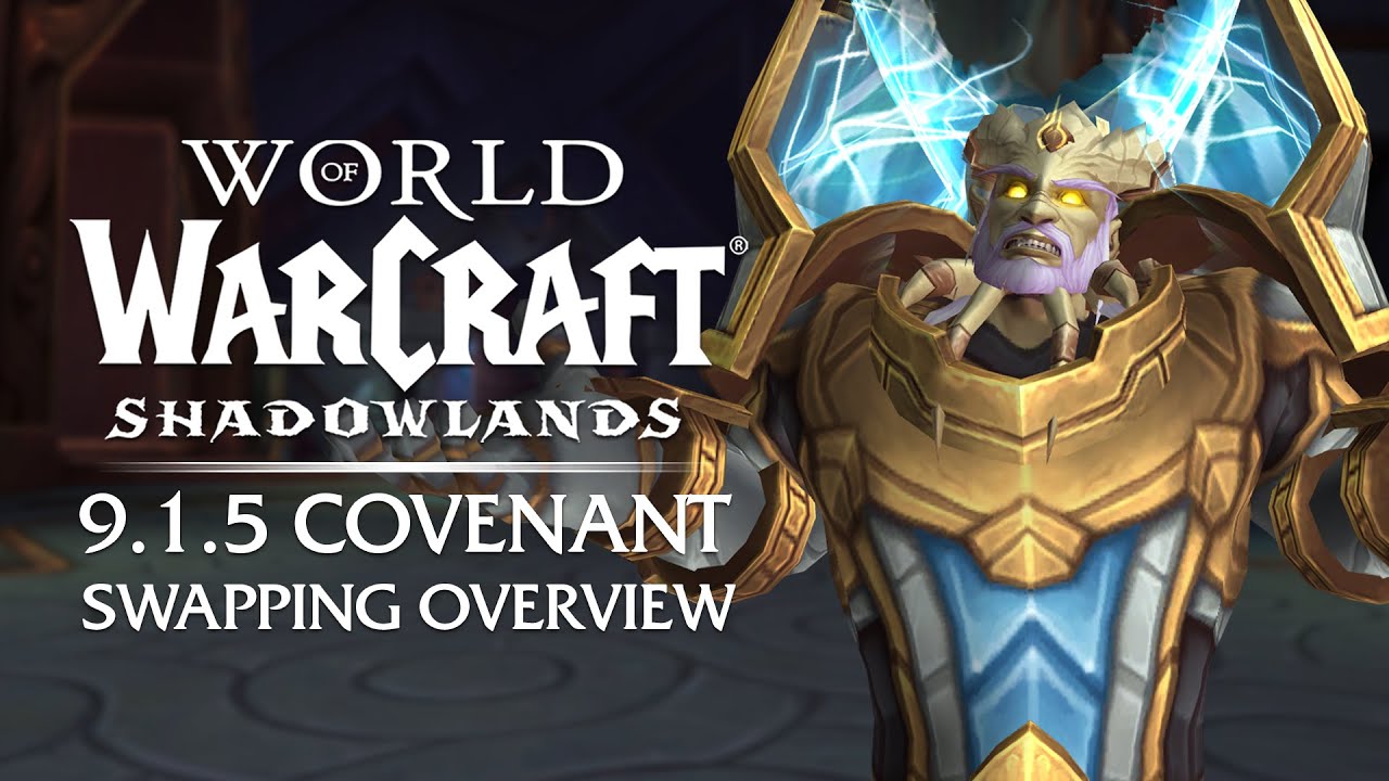 Covenant Swapping in 9.1.5 - EVERYTHING You Need to Know | Shadowlands