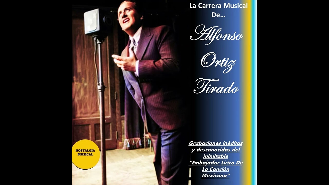 UN VIEJO AMOR (1938) Alfonso Ortiz Tirado en vivo