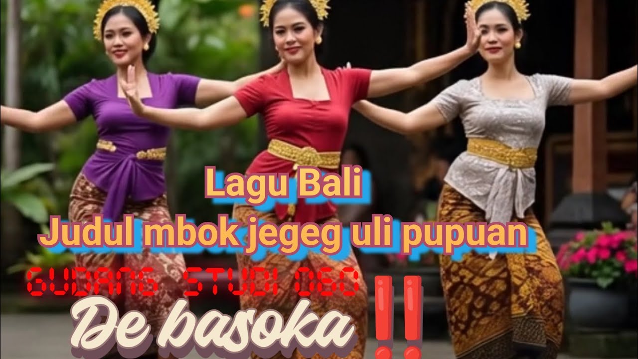 LAGU BALI‼️JUDUL MBOK JEGEG ULI PUPUAN ( gudang studio60)