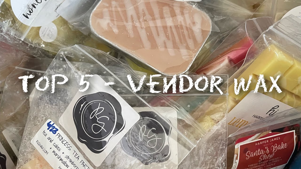 Top 5 - Vendor Wax Tag Video