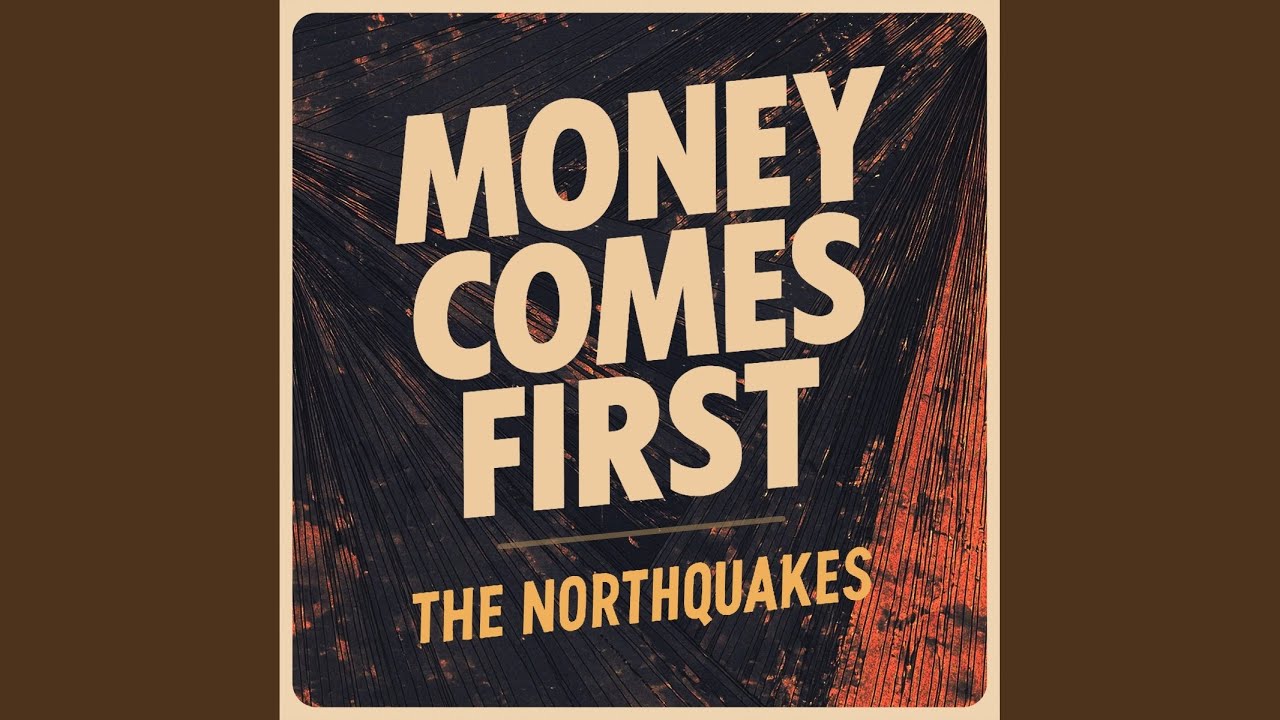 Money Comes First