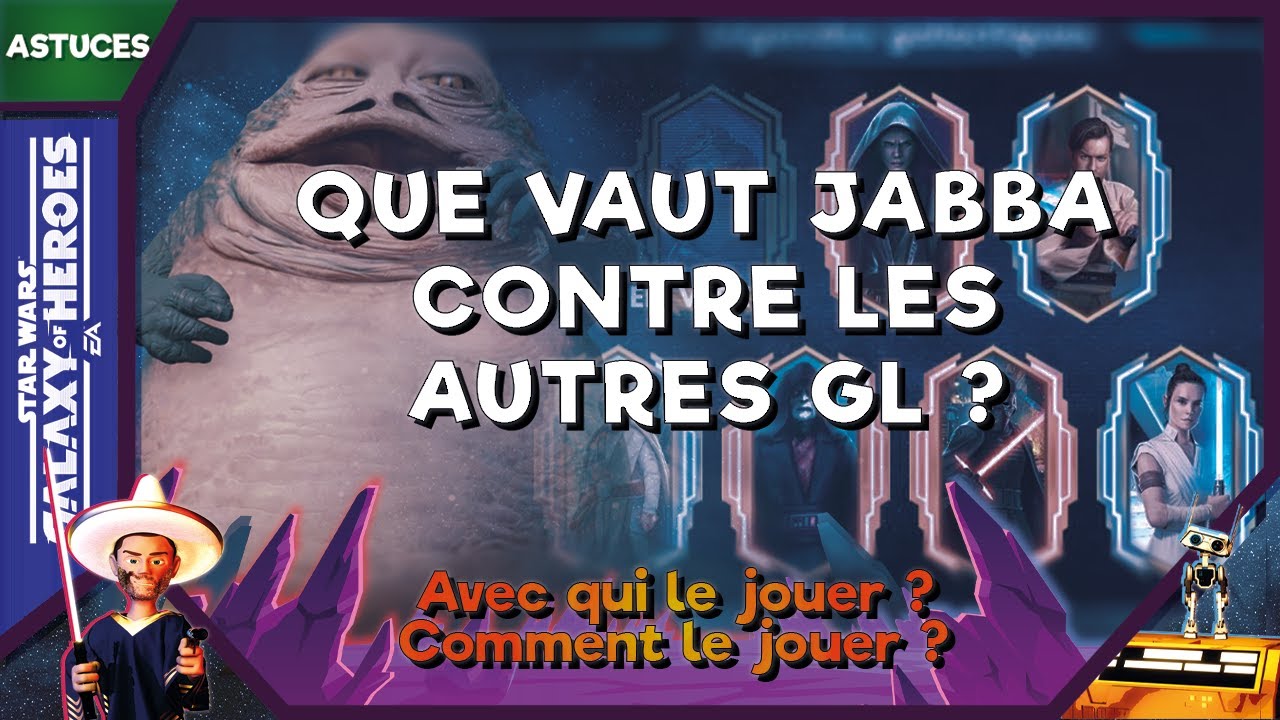 Que vaut Jabba, comment l'utiliser ? | SWGoH FR