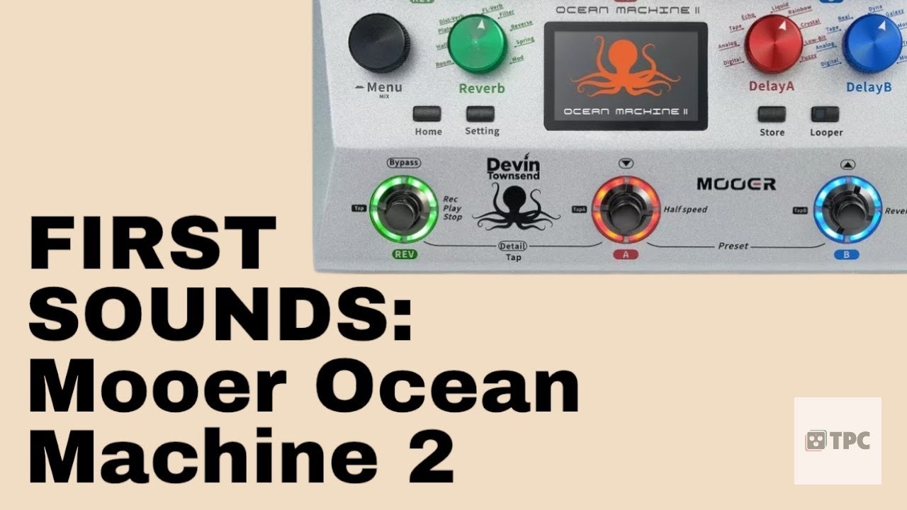 Mooer Ocean Machine 2 // FIRST SOUNDS // NO TALKING