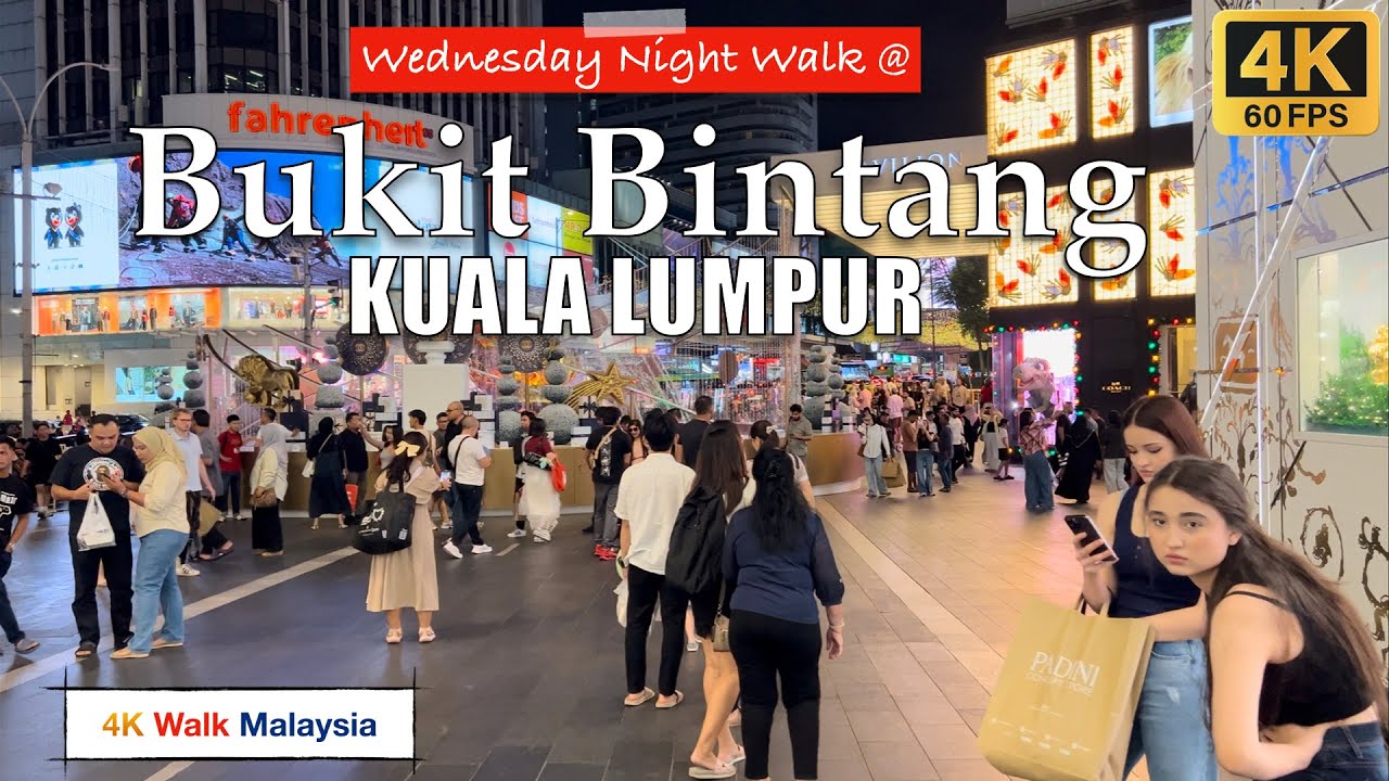 WEDNESDAY NIGHT WALK @ BUKIT BINTANG KUALA LUMPUR | CHRISTMAS 2025 - 🇲🇾🚶🏻‍♂️TOUR