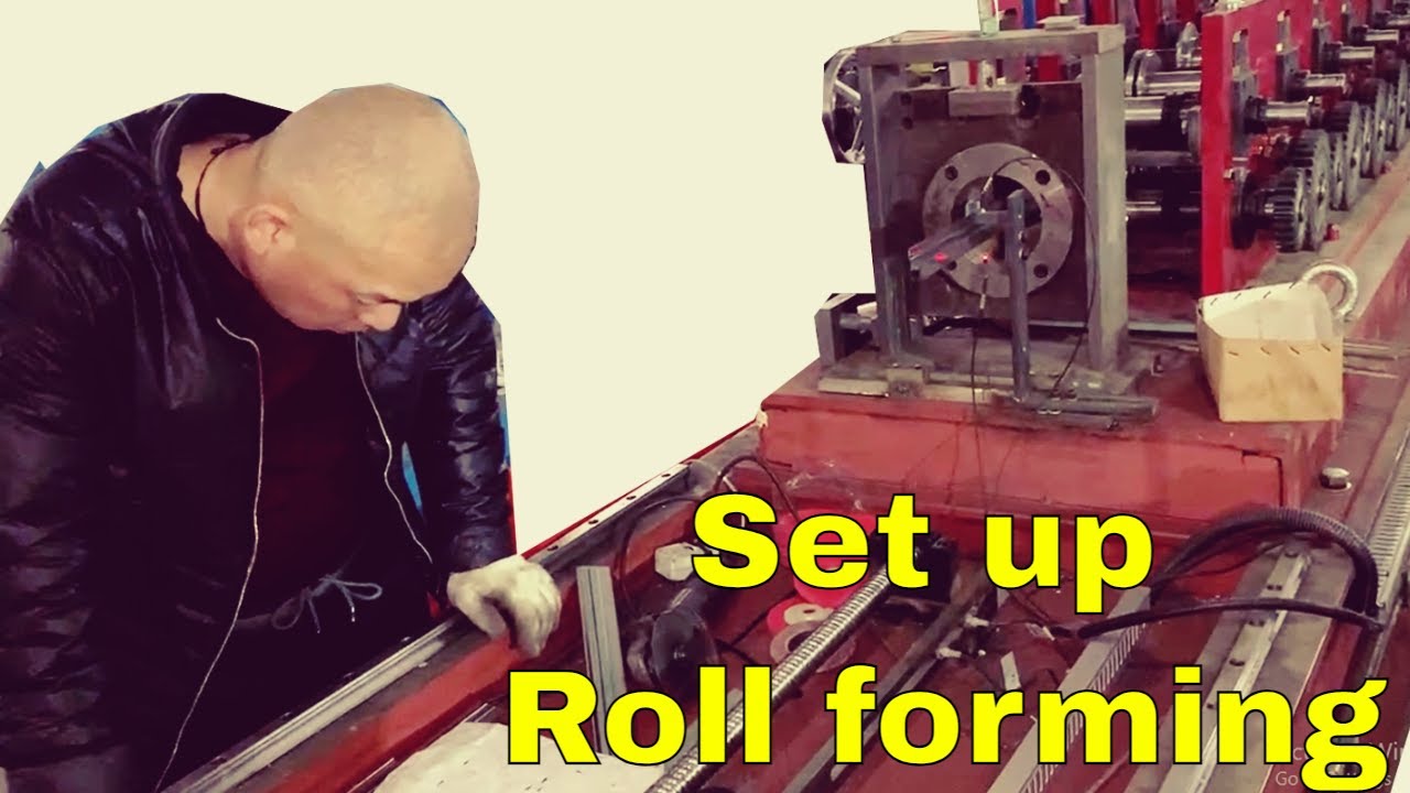 【Set up for roll forming】: How to adjust roll forming machine | set up roll forming machine