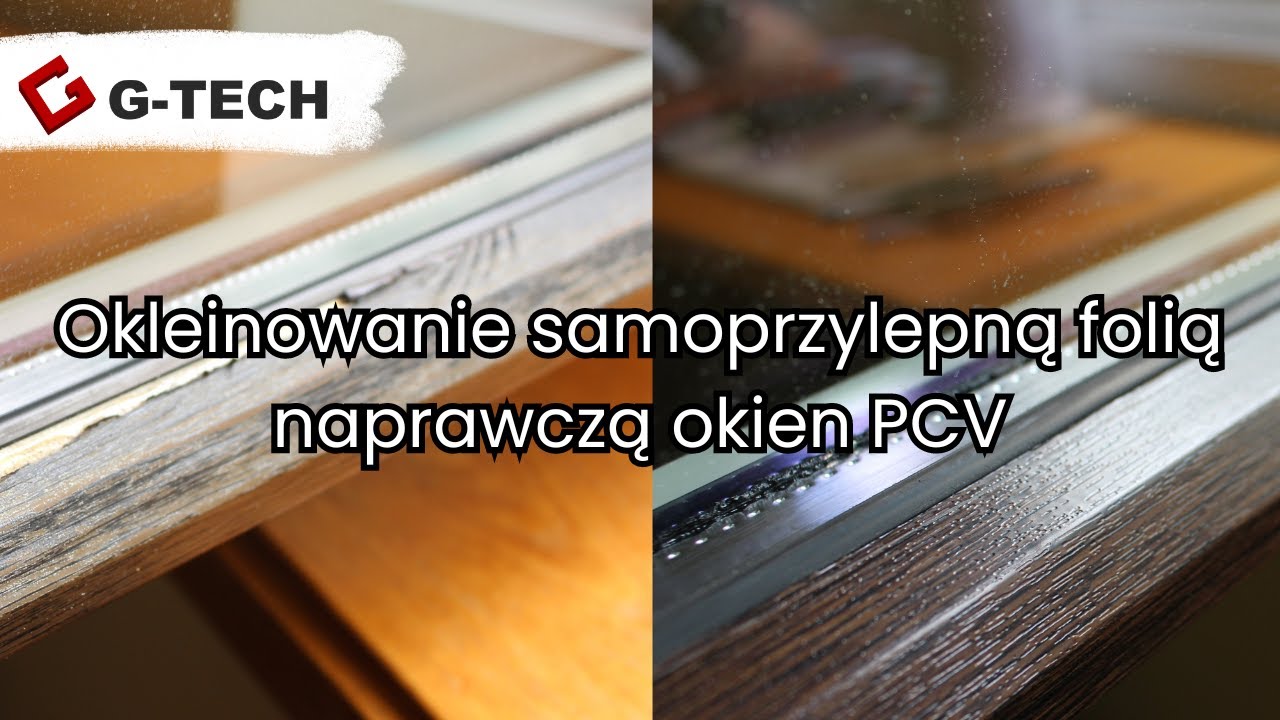 Okleinowanie samoprzylepną folią naprawczą okien PCV