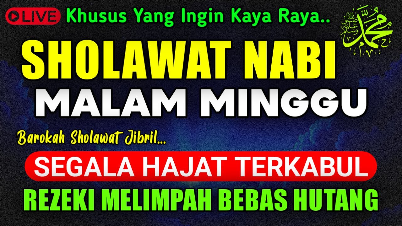 SHOLAWAT JIBRIL PENARIK REZEKI PALING MUSTAJAB, Sholawat Nabi Muhammad SAW, Sholawat Merdu Sekali!