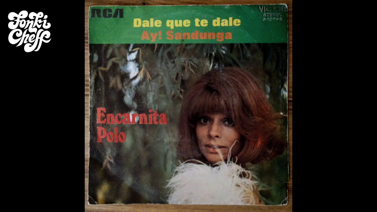 Encarnita Polo Ay! Sandunga 1972 (Extended Break)