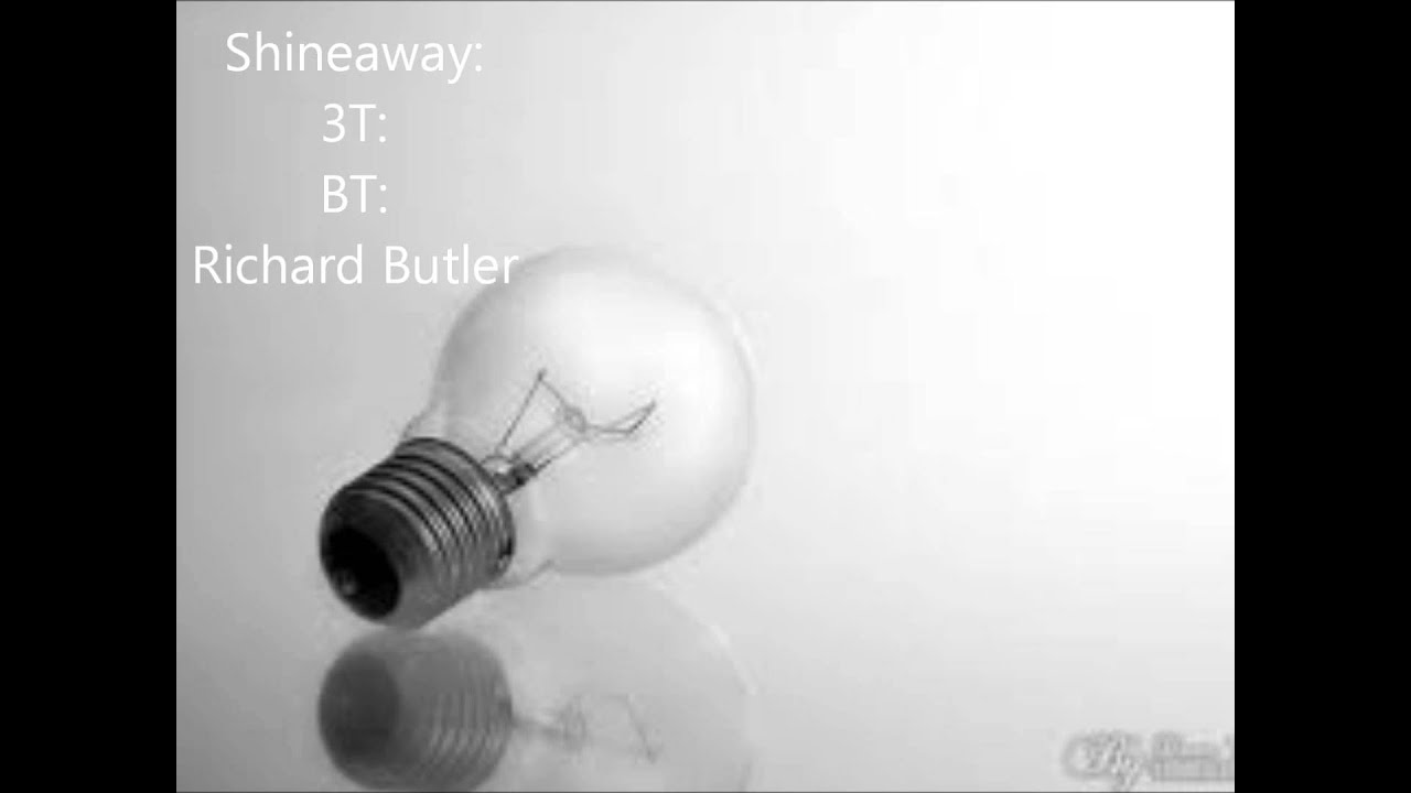 Shineaway  3T  BT  Richard Butler