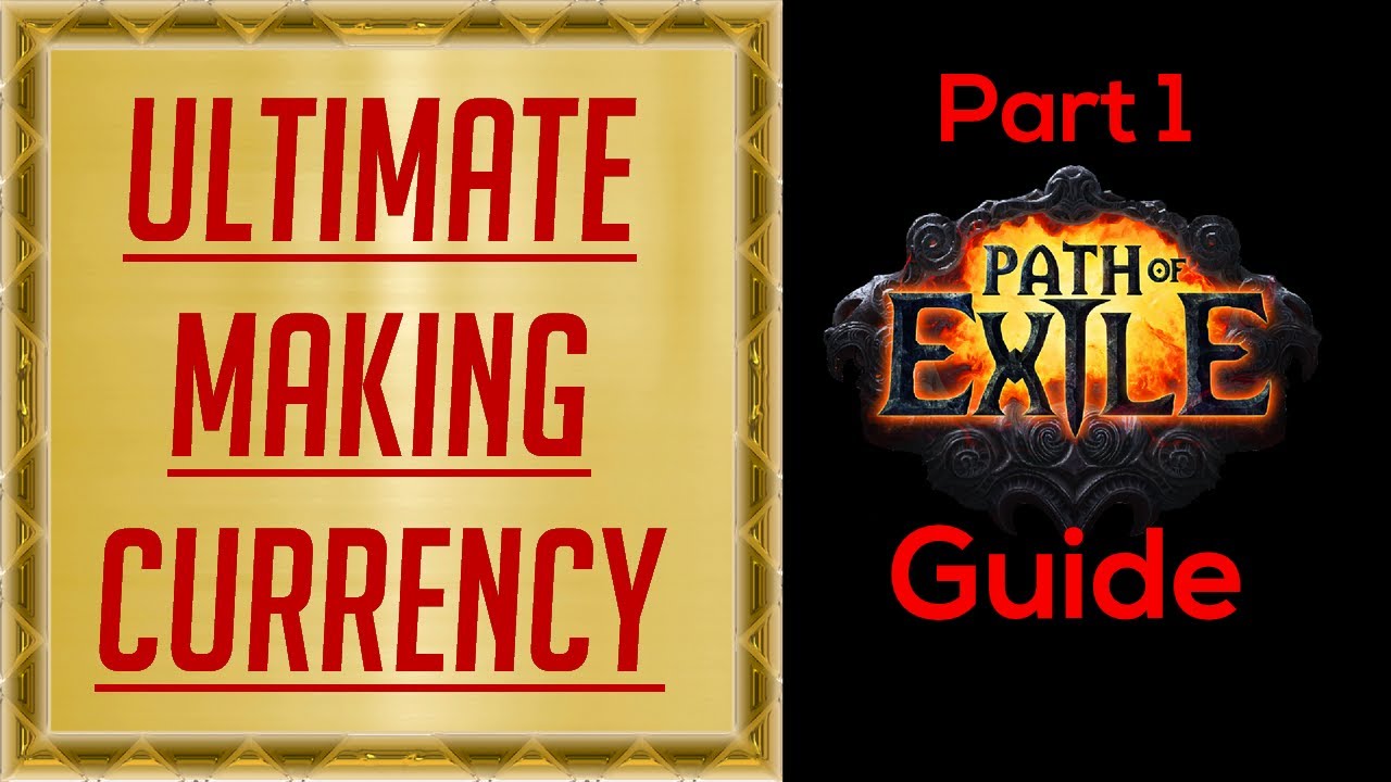 Path of Exile 3.6 - Ultimate making CURRENCY Guide Part 1