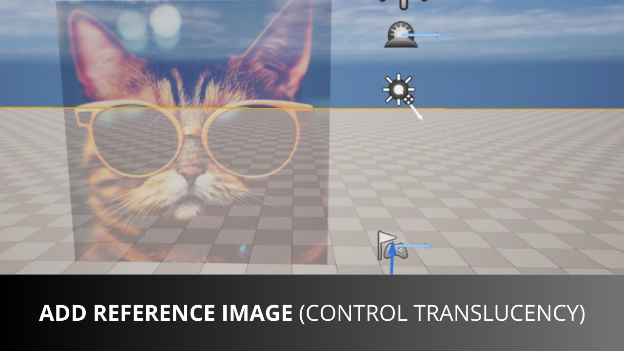 Step-by-Step Guide: ADDING REFERENCE IMAGES with Translucency in Unreal Engine 5