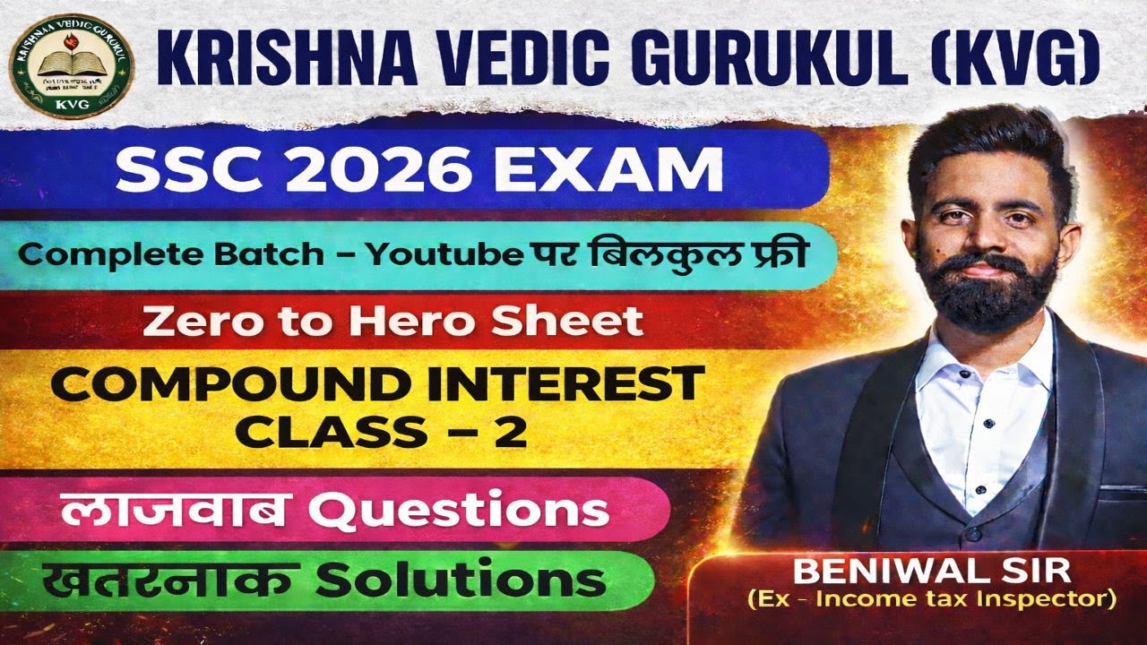 Compound Interest Class-2  | Zero to Hero Sheet | Beniwal Sir (Ex-Income Tax Inspector)