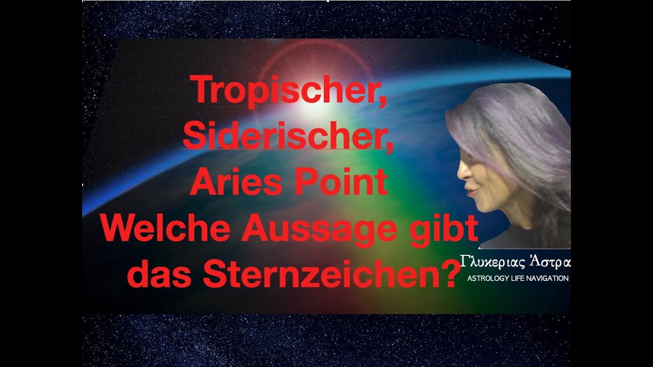 Astrologie Lehrgang: Astronomie Lektion 1,Tropischer, Siderischer Zodiac, Fr&uuml;hlingspunkt