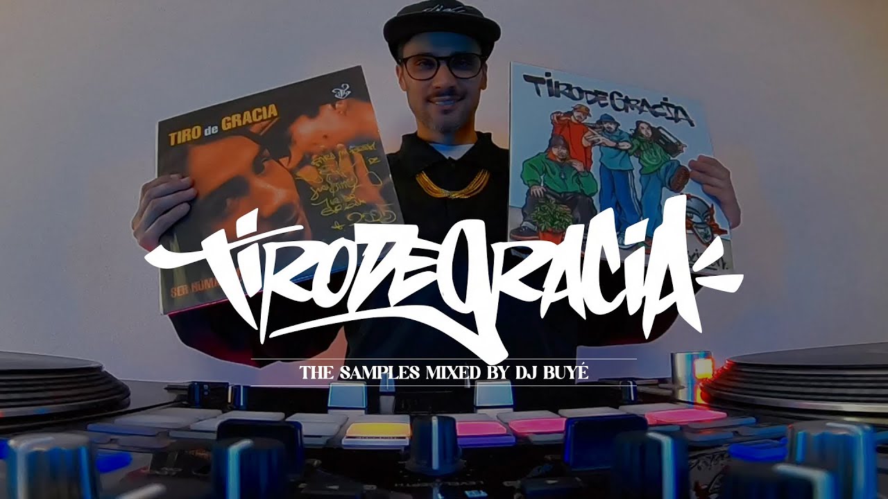 DJ Buyé | Tiro de Gracia The Samples | Rap / Funk / Soul / Breaks / Turntablist
