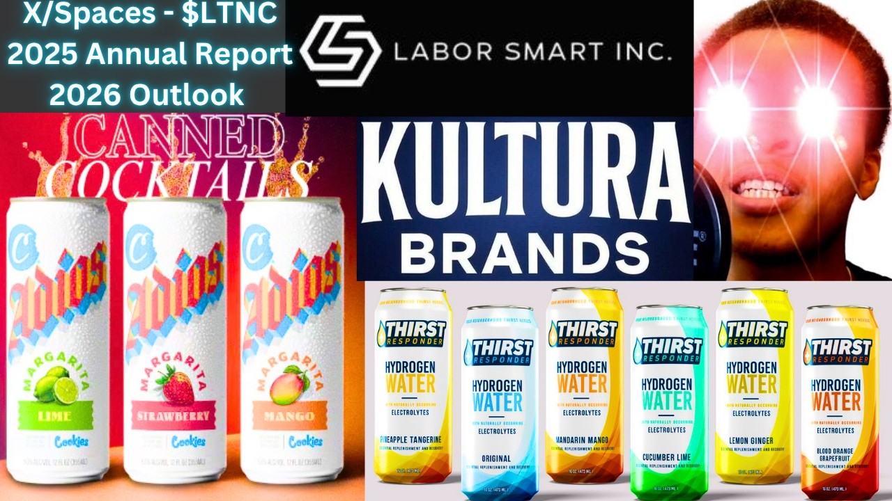 $LTNC Shareholder X/Spaces | 2026 Outlook & News | 2025 Annual Report | Adios | Thirst Responder