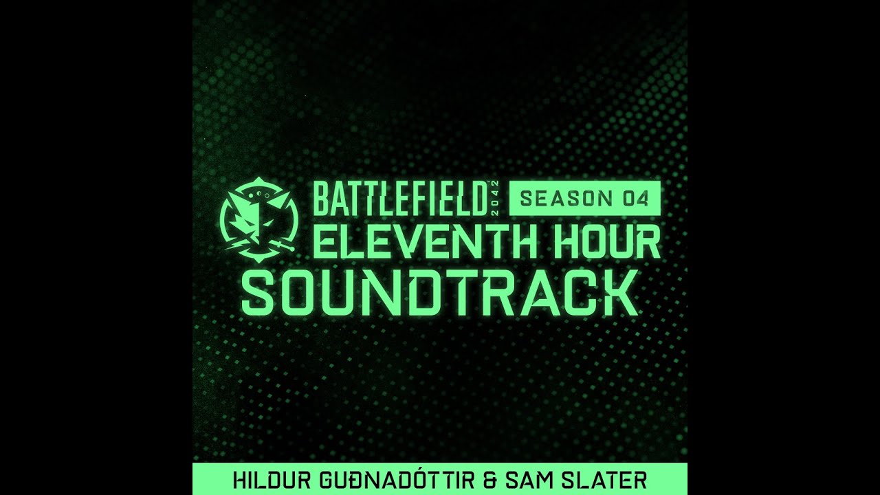 Battlefield 2042 - Season 4 Eleventh Hour Soundtrack