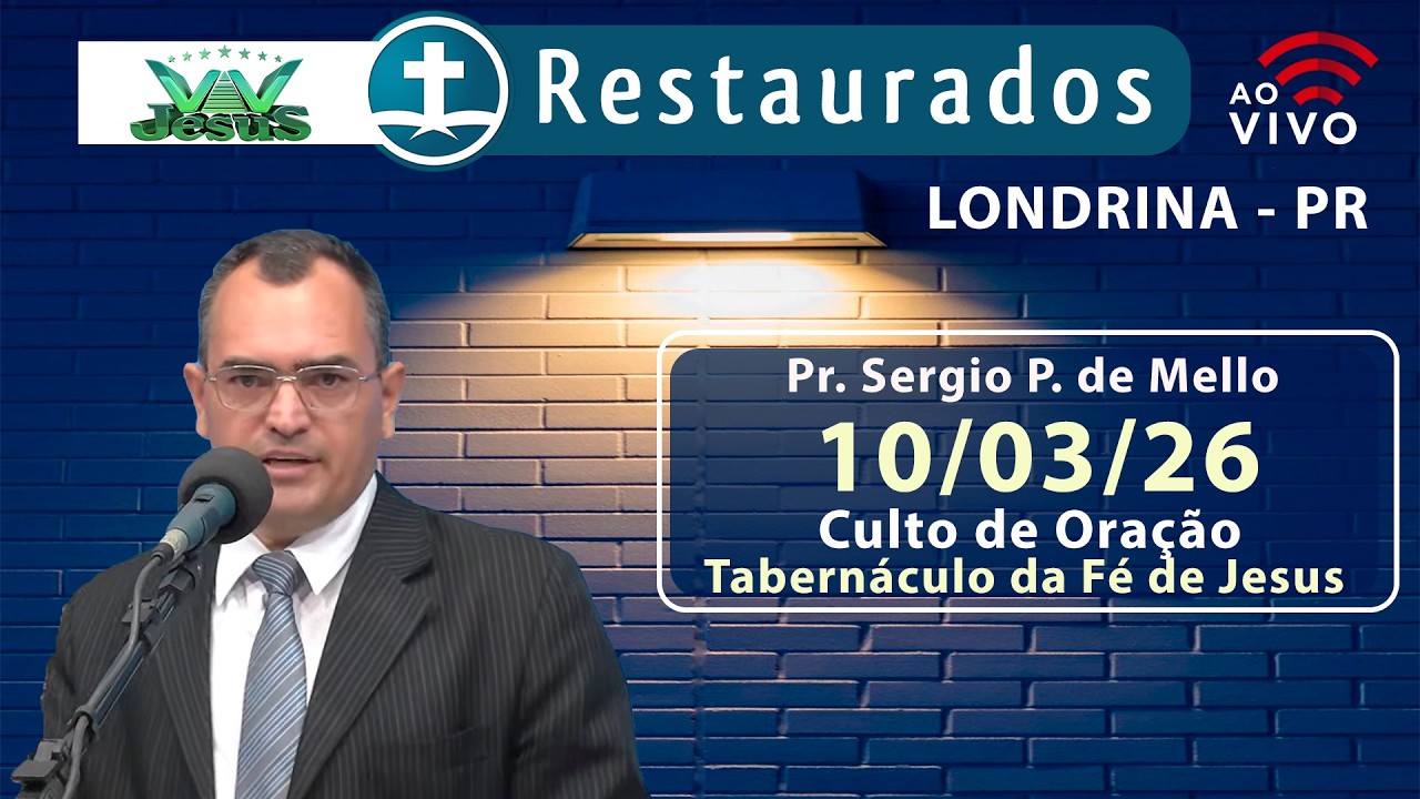 🔴 10.03.2026 - Culto de Oração  - Tabernáculo da Fé de Jesus - Londrina/PR ᴴᴰ