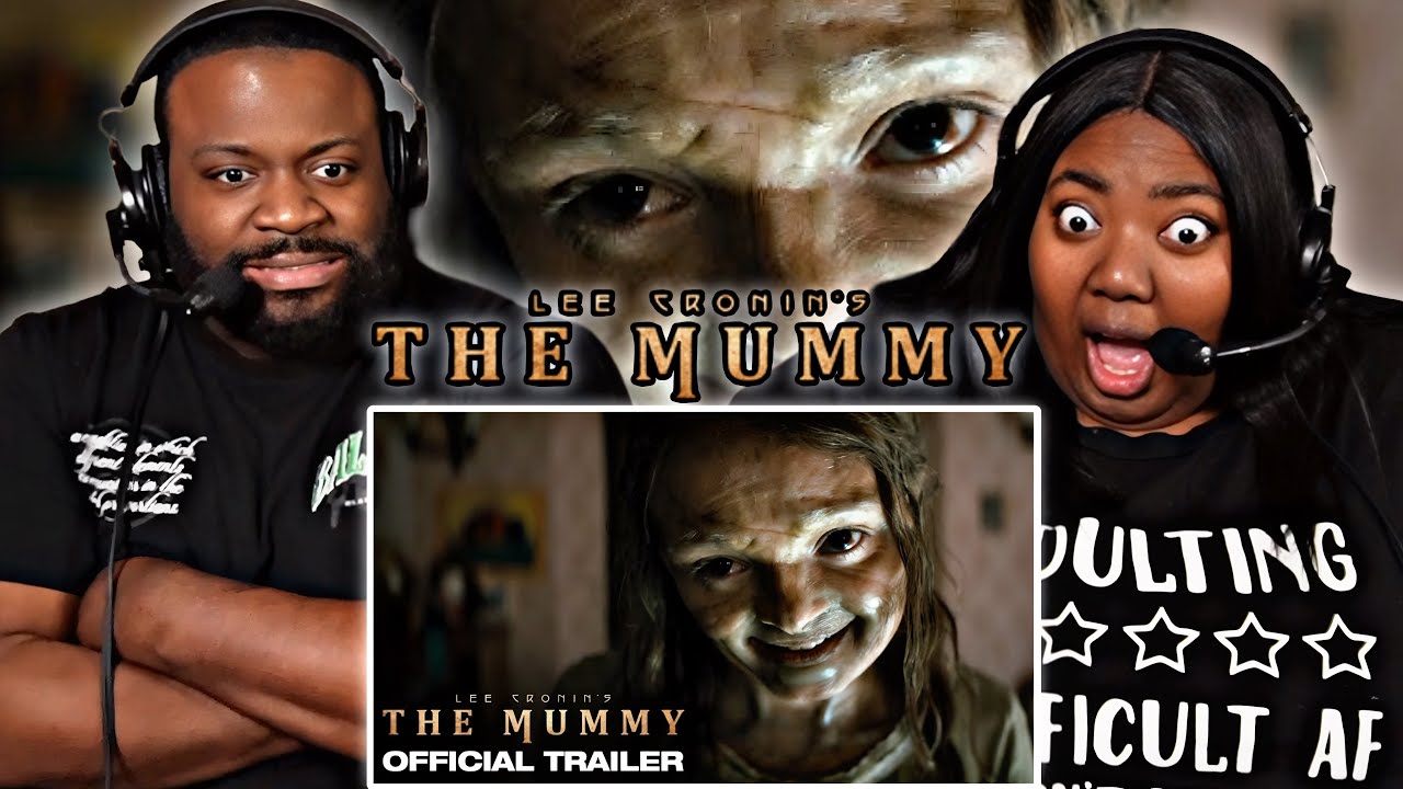 Lee Cronin's The Mummy | Official Trailer REACTION 🧑🏾‍💻‼️