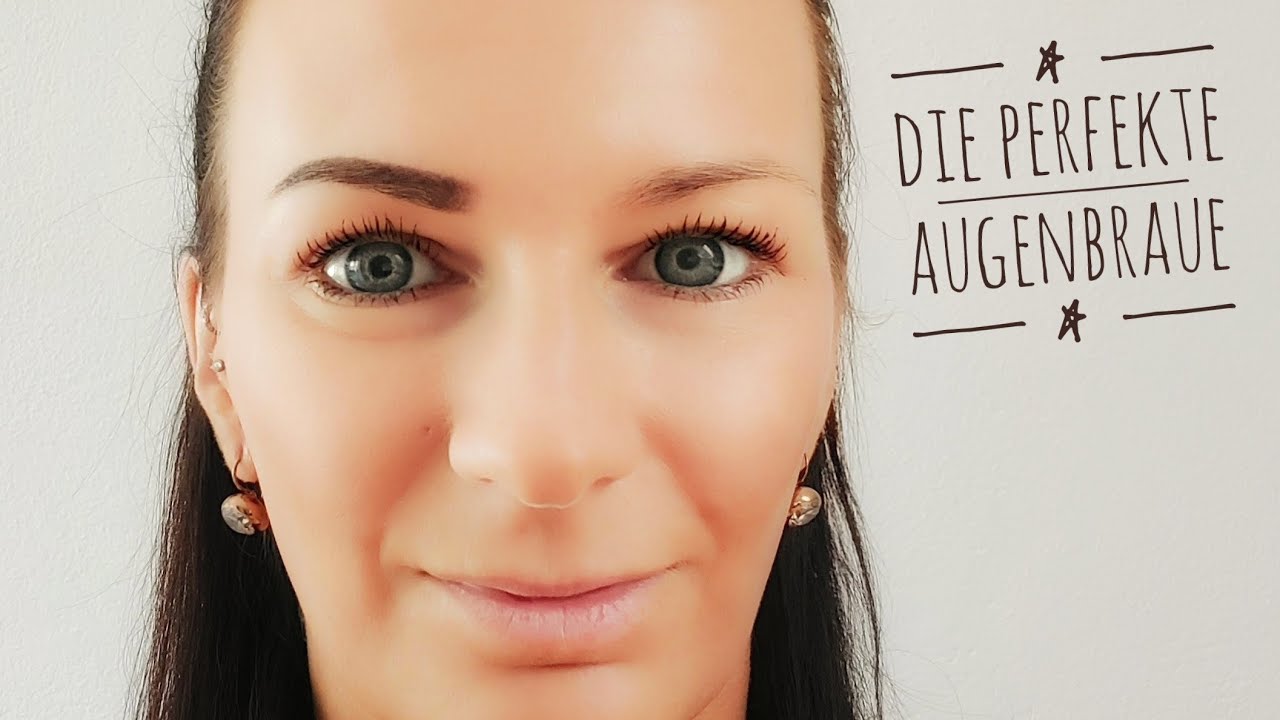 Die perfekte Augenbraue