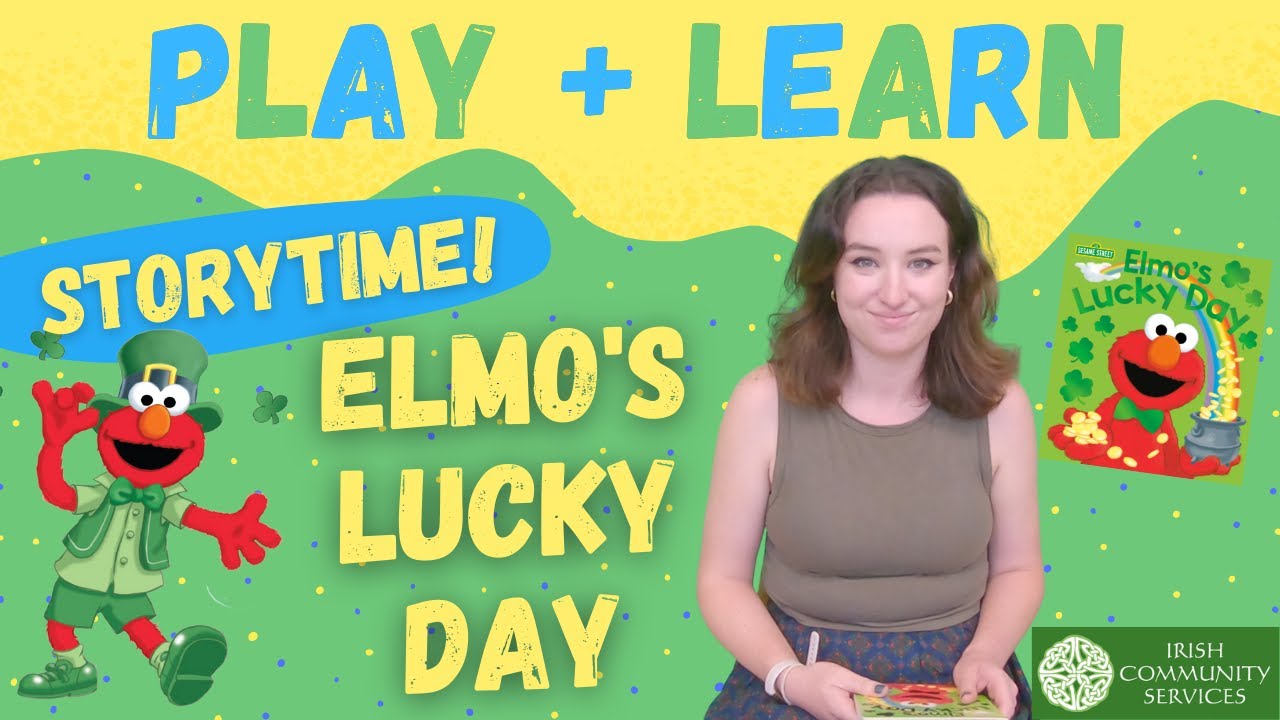 Storytime! Elmo's Lucky Day - Play + Learn