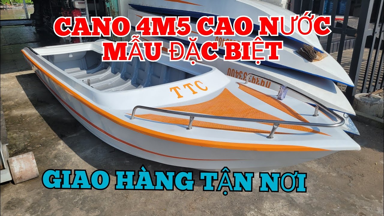 GIAO THÀNH CÔNG CANO 4M5 CAO NƯỚC MẪU ĐẶC BIỆT ĐƯỢC ƯA CHUỘNG NHẤT 0939333400 HOẶC 0923451926