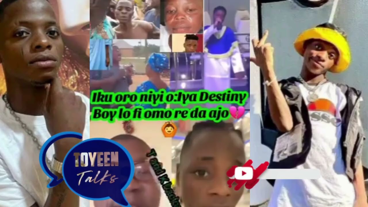 IKU ORO NIYI O :IYA DESTINY BOY LO FI OMO RE DA AJO 