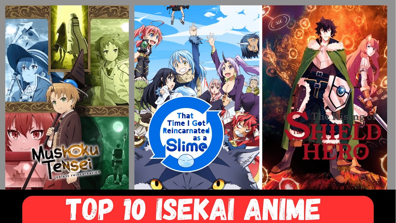 Top 10 Legendary Isekai Anime You Should Watch Before End Of 2023