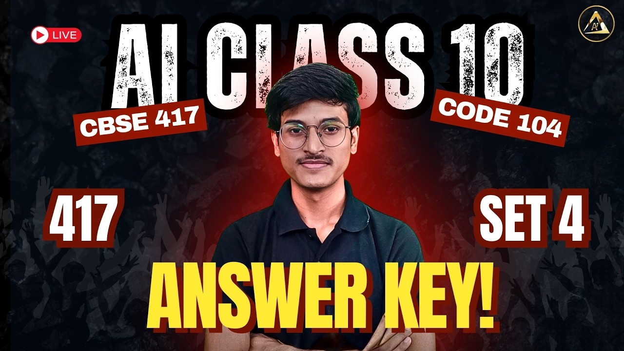 🔴 LIVE Class 10: AI Answer Key and Paper Solution SET 4 2028 | AI Board Exam AI 417